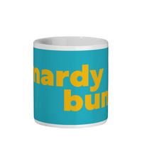 Mardy Bum Mug