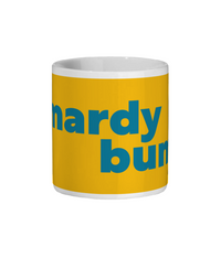 Mardy Bum Mug
