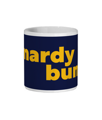 Mardy Bum Mug
