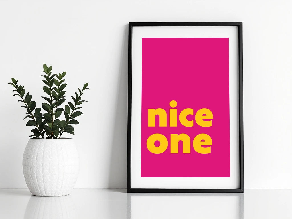 Nice One Print