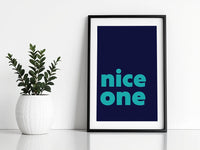 Nice One Print