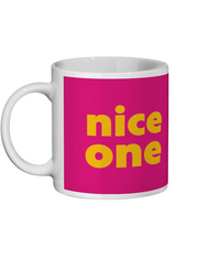 Nice One Mug