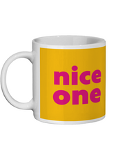 Nice One Mug