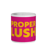 Proper Lush Mug