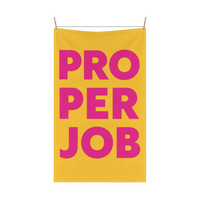 Proper Job Tea Towel