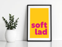 Soft Lad Print