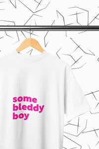 Some Bleddy Boy T-shirt
