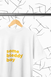 Some Bleddy Boy T-shirt