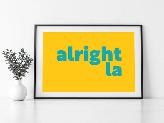 Alright La Print
