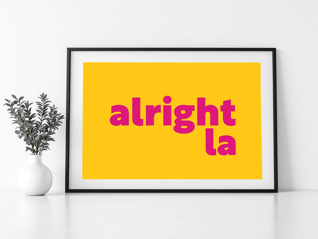 Alright La Print